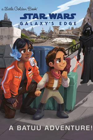 Galaxy's Edge: A Batuu Adventure!