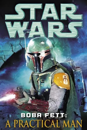 Boba Fett: A Practical Man