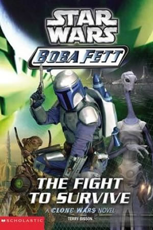 Boba Fett: The Fight to Survive
