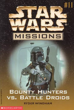 Star Wars Missions: Bounty Hunters vs. Battle Droids