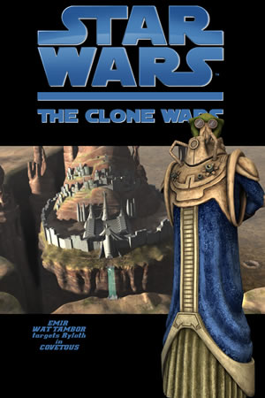 The Clone Wars: Covetous
