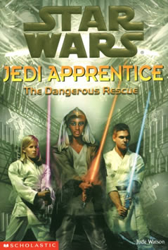 Jedi Apprentice 13: The Dangerous Rescue