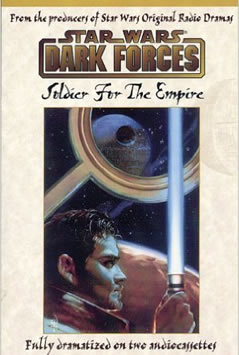 Dark Forces: Soldier for the Empire (Audio Drama)