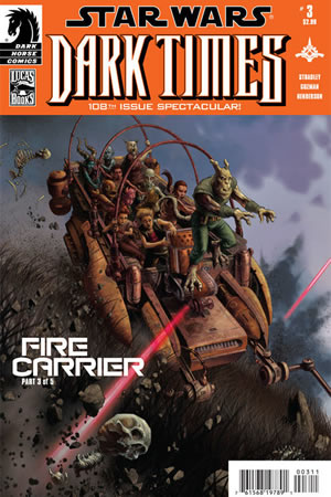 Dark Times: Fire Carrier #3