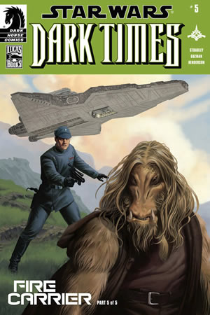 Dark Times: Fire Carrier #5