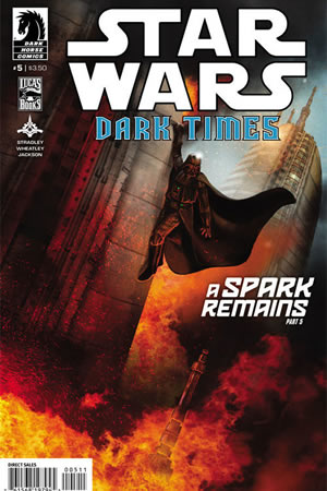 Dark Times: A Spark Remains #5