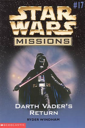 Star Wars Missions: Darth Vader's Return