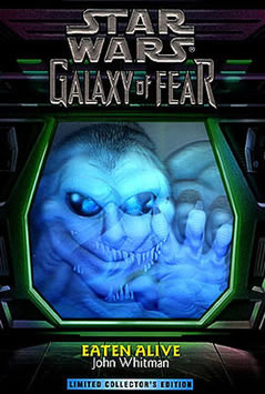 Galaxy of Fear: Eaten Alive