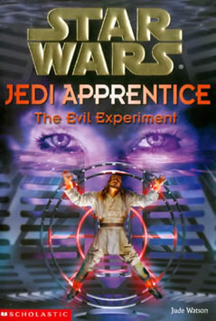 Jedi Apprentice 12: The Evil Experiment