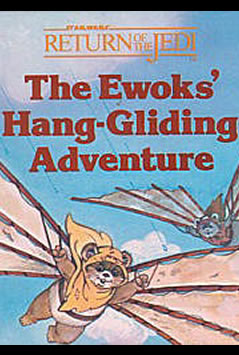 The Ewok's Hang Gliding Adventure