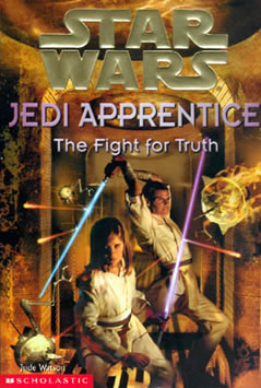 Jedi Apprentice 9: The Fight for Truth
