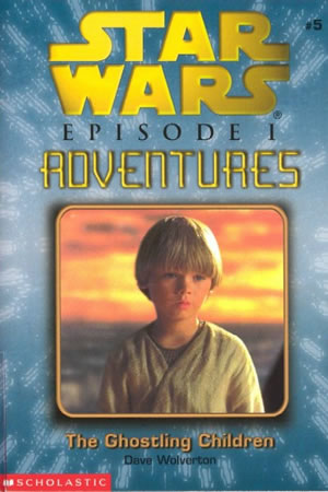 Episode I Adventures: The Ghostling Children