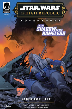 The High Republic Adventures: Saber for Hire #3