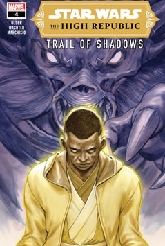 The High Republic: Trail of Shadows #4