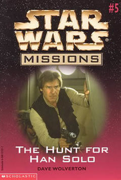 Star Wars Missions: The Hunt for Han Solo