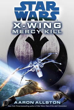 X-Wing: Mercy Kill