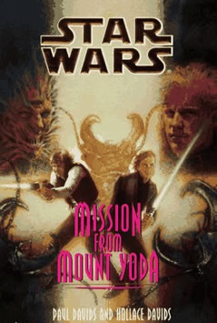 Mission from Mount Yoda