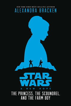 A New Hope: The Princess, The Scoundrel, and the Farm Boy