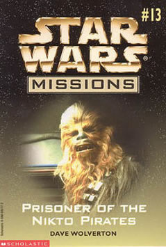 Star Wars Missions: Prisoner of the Nikto Pirates