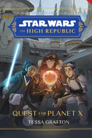 The High Republic: Quest for Planet X