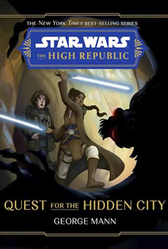 The High Republic: Quest for the Hidden City