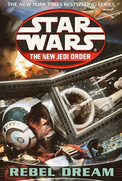 The New Jedi Order: Rebel Dream