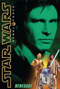 Rebel Force: Renegade