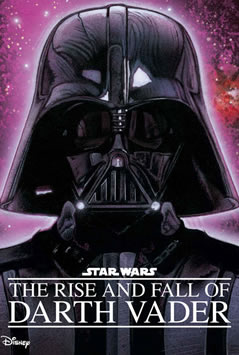 The Rise and Fall of Darth Vader