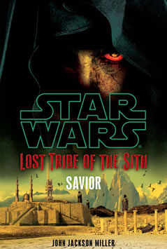 Lost Tribe of the Sith: Savior