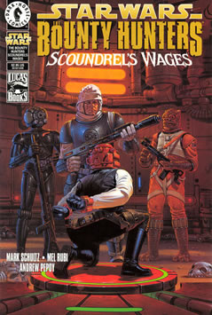 Bounty Hunters: Scoundrel's Wages