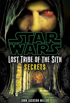 Lost Tribe of the Sith: Secrets