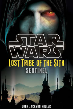 Lost Tribe of the Sith: Sentinel