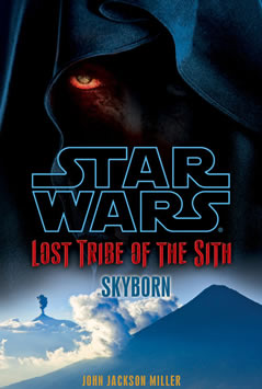 Lost Tribe of the Sith: Skyborn