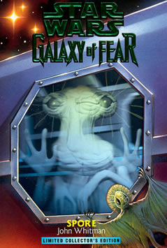 Galaxy of Fear: Spore