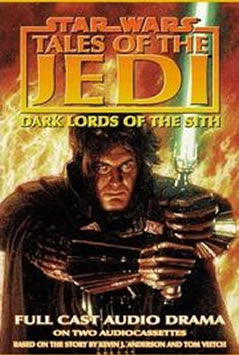 Tales of the Jedi: Dark Lords of the Sith (Audio)