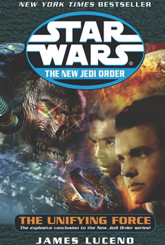 The New Jedi Order: The Unifying Force