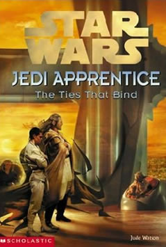 Jedi Apprentice 14: The Ties That Bind