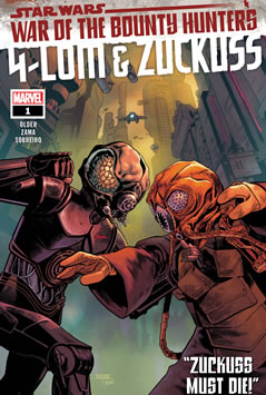 War Of The Bounty Hunters: 4-Lom & Zuckuss #1