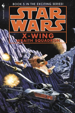 X-Wing: Wraith Squadron
